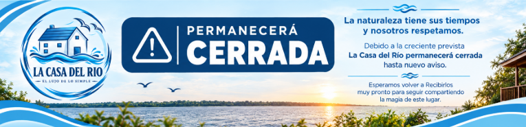 Aviso: La Casa del Río se encuentra cerrada temporalmente